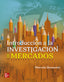 INVESTIGACION DE MERCADOS CON CONNECT 12 MESES. Benassini, Marcela (McGraw-Hill Interamericana de España S.L.) 9781456277123