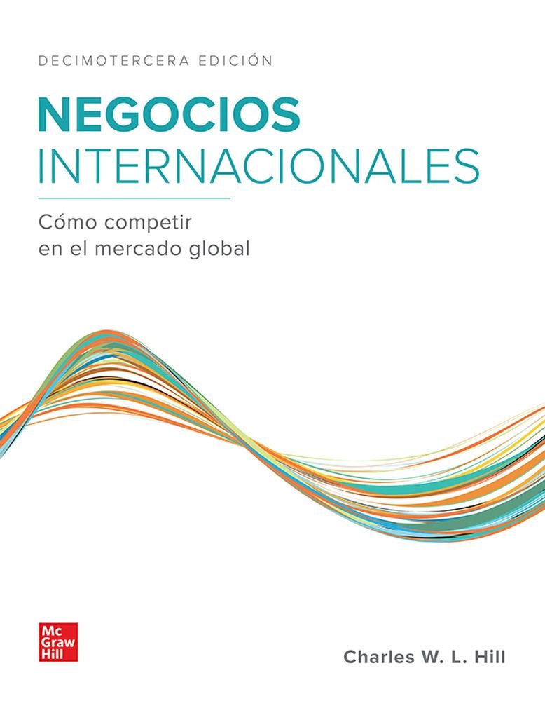 NEGOCIOS INTERNACIONALES 13ª EDICION CONNECT | HILL,CHARLES W L | MCGRAW-HILL | 9781456287641