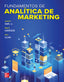 FUNDAMENTOS DE ANALITICA DE MARKETING BUNDLE. Ajjan, Haya, Hair, Joseph F., Harrison, Dana E. (McGraw-Hill Interamericana de España S.L.) 9781456292171
