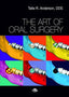 THE ART OF ORAL SURGERY - 9781962679251