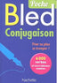 Bled Poche Conjugaison HACFR0SD (Hachette Francés) - 9782010004001