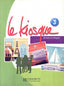 Le Kiosque 3 Livre de L'eleve (Hachette Litterature) - 9782011556271