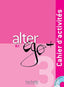 Alter Ego + B1 Ejercicios+cd | HACHETTE | 9782011558152