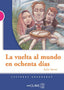 Vuelta al Mundo en Ochenta Dias, la (Clave de ELE Enclave) - 9782090341331