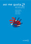 Así Me Gusta 2 - Libro del Alumno | ENCLAVE | 9782090343212