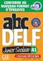 Abc Delf Junior Scolaire - Niveau A1 - Livre + DVD + Livre-web - Conforme Au Nou (Cle-anaya) - 9782090352764