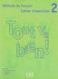 Tout Va Bien! 2 Cahier D' | CLE INTERNACION | 9782090352955
