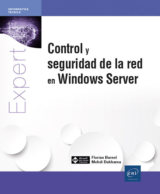 CONTROL Y SEGURIDAD DE LA RED EN WINDOWS SERVER - 9782409049040