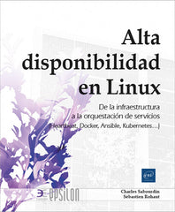 ALTA DISPONIBILIDAD EN LINUX DE LA INFRAESTRUCTURA A LA ORQ - 9782409050190