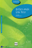 Dites-moi un Peu.francais Oral (vocabulaire Et Expression) (Pug) - 9782706115653