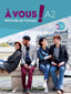A VOUS A2 2ºBACH ELEVE + APP I AA,VV I PUG I 9782706147777