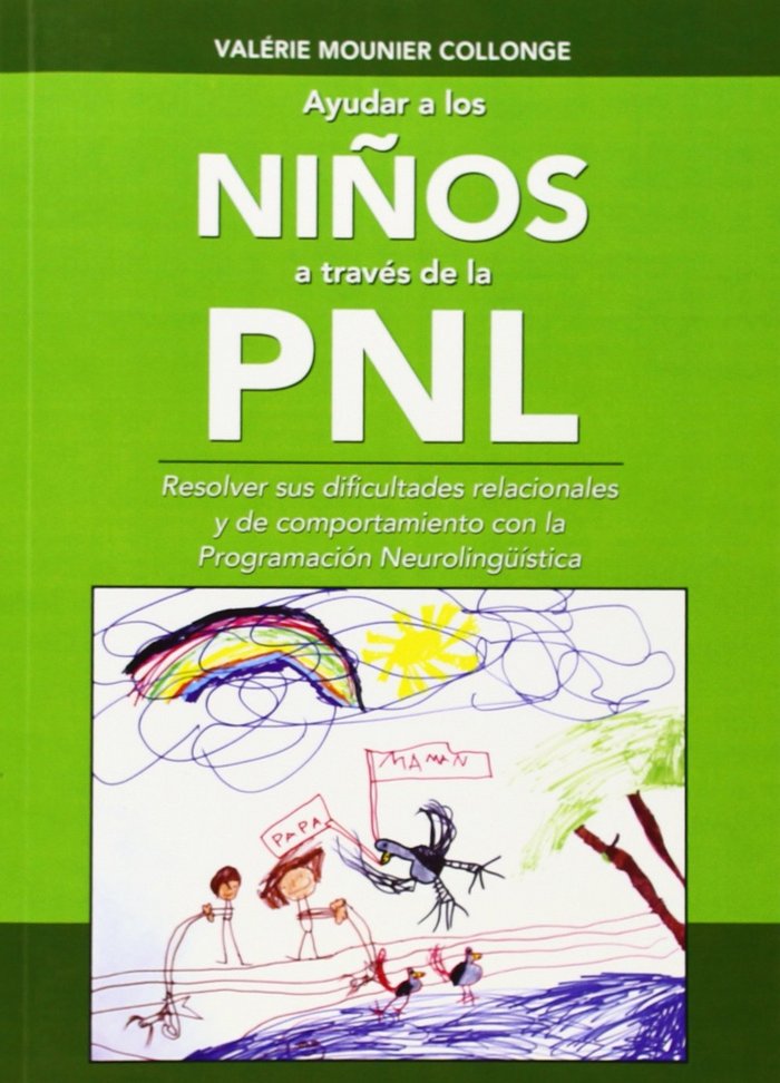 AYUDAR A LOS NIÑOS ATRAVES DE LA PNL - 9782954537818