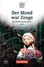 Der Mond War Zeuge A2-b1 | CORNELSEN | 9783061207496