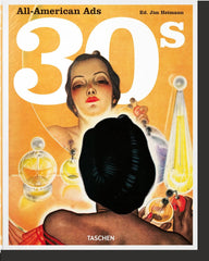 ALL AMERICAN ADS OF THE 30S | AA,VV | TASCHEN | 9783836588669