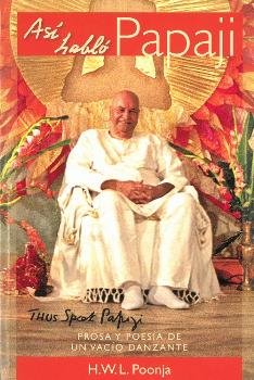 ASI HABLO PAPAJI PROSA Y POESIA DE UN VACIO DANZANTE - 9783943544558