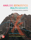 ANALISIS ESTADISTICO MULTIVARIANTE UN ENFOQUE TEORICO Y PRAC. Garza Garcia, Jorge De La (McGraw-Hill Interamericana de España S.L.) 9786071508171