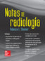 NOTAS DE RADIOLOGIA. Shoener, Rebecca L. (McGraw-Hill Interamericana de España S.L.) 9786071509635