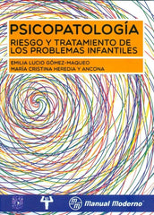PSICOPATOLOGIA RIESGO Y TRATAMIENTO DE LOS PROBLEMAS INFANT - 9786074483574