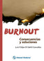 BURNOUT CONSECUENCIAS Y SOLUCIONES - 9786074485233