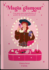 MAGIA GLAMOUR I Parisi,Violeta I Fera Ediciones I 9786316541031