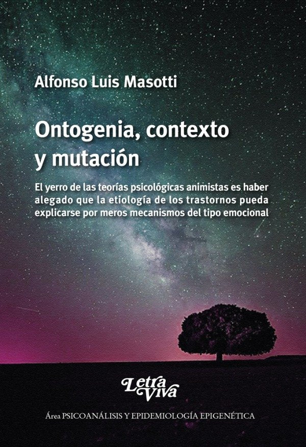 ONTOGENIA CONTEXTO Y MUTACION | ALFONSO LUIS MASOTTI | LETRA VIVA (ARGENTINA) | 9786319087123