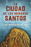 BUSCADORES III CIUDAD DE LOS HOMBRES SANTOS - 9788401015908
