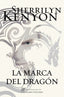 MARCA DEL DRAGON CAZADORES OSCUROS 26,LA | Kenyon,sherrilyn | 9788401018466 (Plaza & janes)