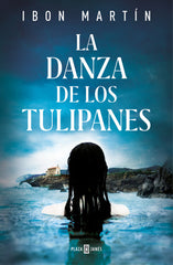 LA DANZA DE LOS TULIPANES - 9788401022715