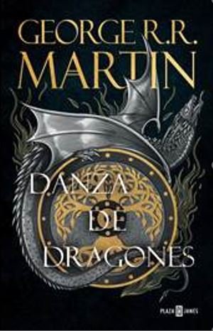 DANZA DE DRAGONES CANCION DE HIELO Y FUEGO 5 | Martin,george R R | 9788401032462 (Plaza & janes)