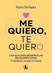 ME QUIERO TE QUIERO - 9788402424587