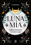 LUNA MIA - 9788402428479