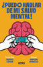 PUEDO HABLAR DE MI SALUD MENTAL - 9788403523111