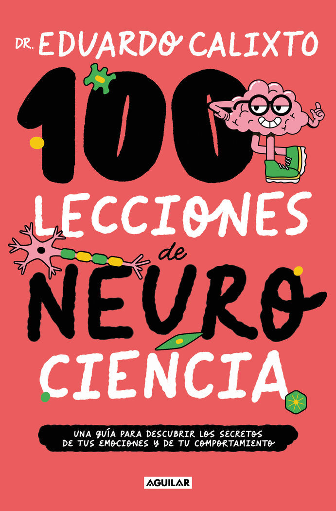 100 LECCIONES DE NEUROCIENCIA - 9788403524323