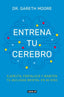 ENTRENA TU CEREBRO - 9788403525085