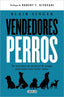 VENDEDORES PERROS | SINGER, BLAIR | AGUILAR | 9788403525443