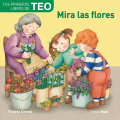Mira las flores