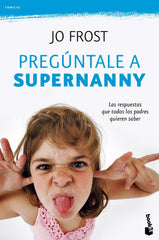 PREGUNTALE A SUPERNANNY - 9788408100782