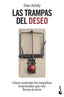 TRAMPAS DEL DESEO,LAS | ARIELY,DANIEL | BOOKET | 9788408119234