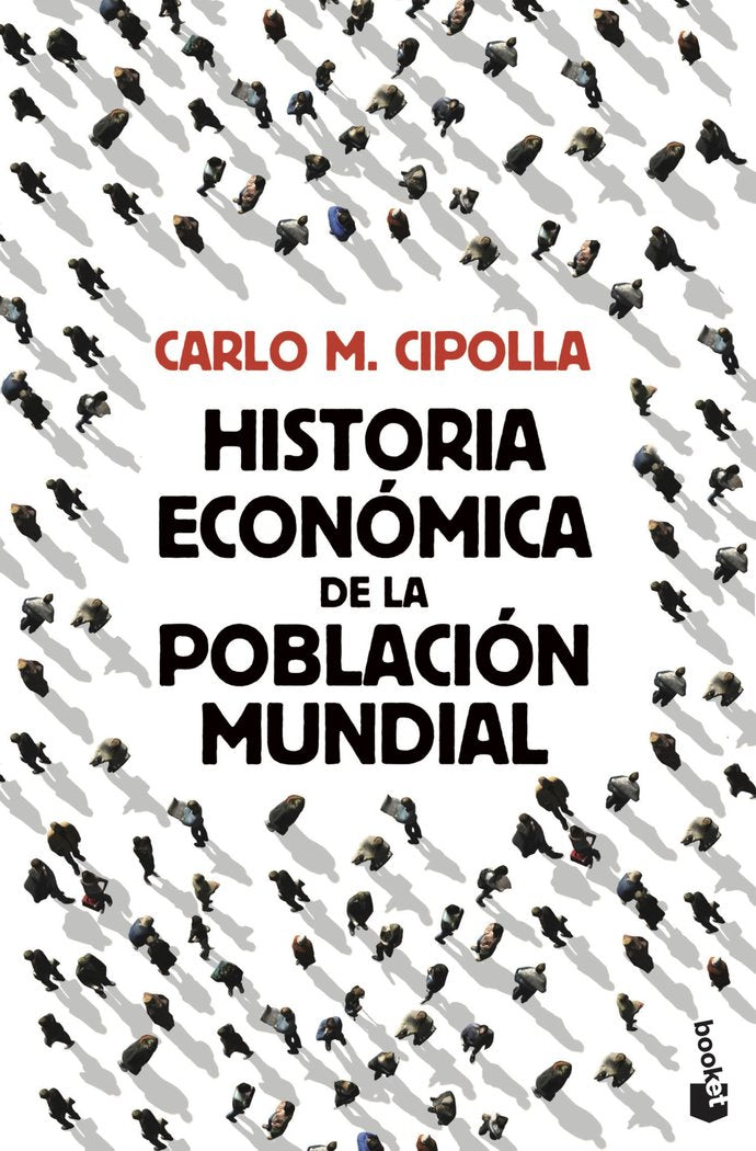 HISTORIA ECONOMICA DE LA POBLACION MUNDIAL - 9788408119326