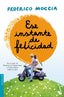 ESE INSTANTE DE FELICIDAD - 9788408135692