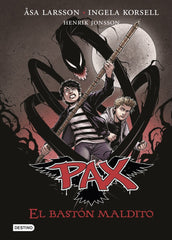 PAX 1 EL BASTON MALDITO | Larsson,asa/korsell,ingela/jonsson | 9788408137436 (Destino infantil y juvenil)
