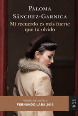 MI RECUERDO ES MAS FUERTE QUE TU OLVIDO - 9788408158677