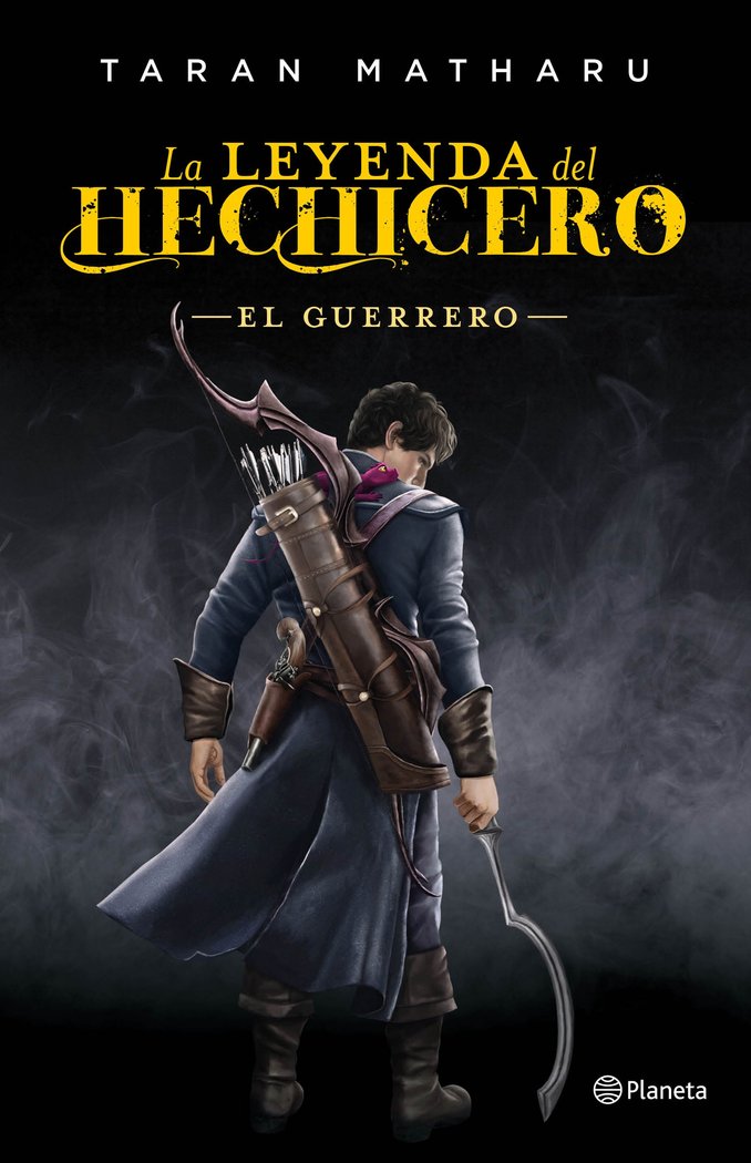 LEYENDA DEL HECHICERO EL GUERRERO,LA | Matharu,taran | 9788408161790 (Planeta)