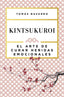 KINTSUKUROI - 9788408168010