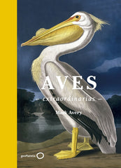 AVES EXTRAORDINARIAS - 9788408181477