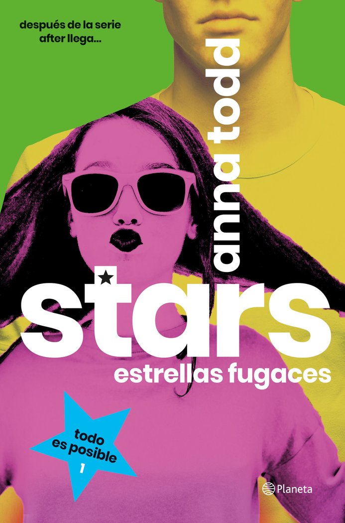 STARS 1 ESTRELLAS FUGACES | Anna Todd | 9788408193487 (Planeta)