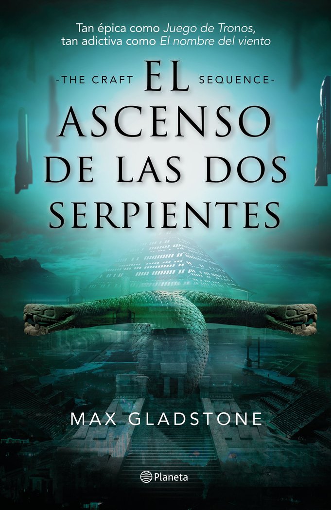 ASCENSO DE LAS DOS SERPIENTES,EL | Max Gladstone | 9788408210580 (Planeta)