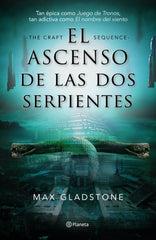 ASCENSO DE LAS DOS SERPIENTES,EL | Max Gladstone | 9788408210580 (Planeta)