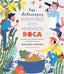LAS DELICIOSAS AVENTURAS DE LOS HERMANOS ROCA - 9788408249382