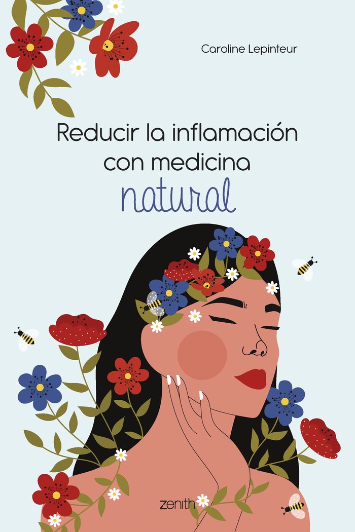 REDUCIR LA INFLAMACION CON MEDICINA NATURAL - 9788408261810